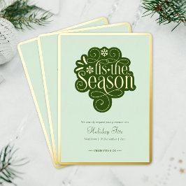 Invitación Con Relieve Metalizado T'is the Season Festive Green Gold Holiday Party