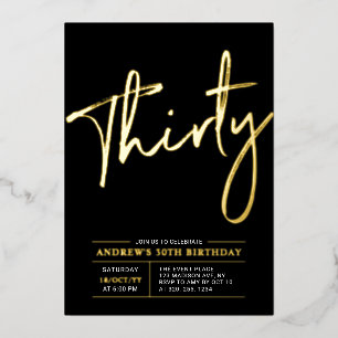 Invitación Con Relieve Metalizado Treinta Fiesta de cumpleaños moderna dorada y ne