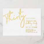 Invitación Con Relieve Metalizado Treinta | Oro moderno 30 Fiesta de cumpleaños<br><div class="desc">Celebra tu día especial con esta elegante invitación al Relieve metalizado de 30 años de fiesta. Este diseño presenta un Relieve metalizado de oro de moda "Treinta" con un diseño limpio. Puedes elegir el color real del sello de Relieve metalizado (oro, plata, oro Rosa). Hay más diseños y suministros de...</div>