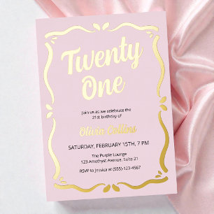 Invitación Con Relieve Metalizado Veintiuno Guión Dorado Rubor Rosa Cumpleaños 21