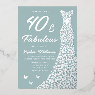 Invitación Con Relieve Metalizado Vestido de papel de plata 40 y fabuloso cumpleaños