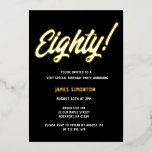Invitación Con Relieve Metalizado Vintage Golden Script 80th Birthday Party<br><div class="desc">Hacerlo un evento verdaderamente especial cuando utilice invitaciones de Relieve metalizado de oro. En este funda, Ochenta está escrito en un gran tipo de letra en negrita y acentuado con un punto de exclamación. El nombre del destinatario del cumpleaños también se agrega en Relieve metalizado dorado. El resto del texto...</div>