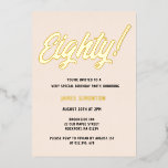 Invitación Con Relieve Metalizado Vintage Golden Script 80th Birthday Party<br><div class="desc">Hacerlo un evento verdaderamente especial cuando utilice invitaciones de Relieve metalizado de oro. En este funda, Ochenta está escrito en un gran tipo de letra en negrita y acentuado con un punto de exclamación. El nombre del destinatario del cumpleaños también se agrega en Relieve metalizado dorado. El resto del texto...</div>