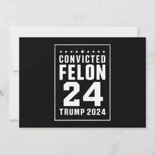 Invitación Condenado Felon 4 de Julio de 2024