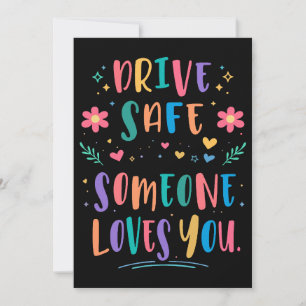 Invitación Conduce seguro alguien te ama