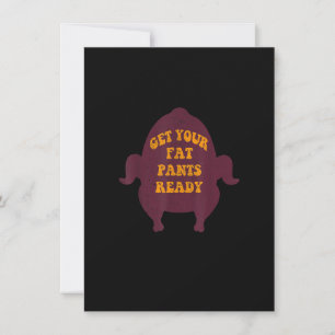 Invitación Consigue que tus pantalones de grasa estén listos 