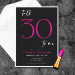 Invitación Conversación mínima moderna Treinta cumpleaños<br><div class="desc">Moderna y moda,  esta invitación de 30 años combina blanco y negro clásico con acentos de rosa caliente. Su diseño mínimo es un diseño simple y divertido para celebrar el cumpleaños del hito. Creado por Simply Farmhouse Press.</div>