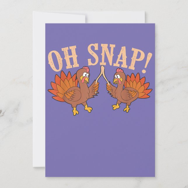 Invitación Cool Oh Snap!  Funny Turkey With Wishbone Thanksgi (Anverso)