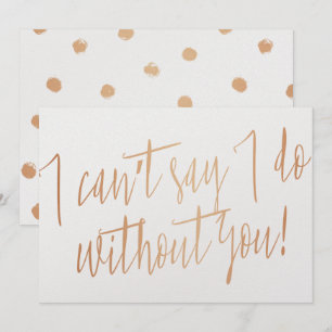 Invitación Copper moderno "No puedo decir que lo hago sin ti"