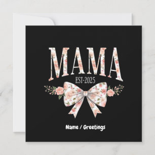 Invitación Coquette Bow Mama Est 2025 Feliz Día de la Madre