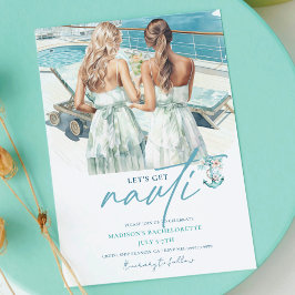 Invitación Cruise Vamos a conseguir a Nauti Bachelorette