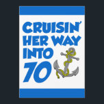 Invitación Cruzando su camino hacia 70 invitadas<br><div class="desc">Cruising Her Way To 70 cool invitación de cumpleaños con un ancla personalizado. Celebra a alguien que cumple setenta años con esta fresca invitación con temática de barco. Ideal para alguien que está a punto de tomar un crucero o que ama los barcos.</div>