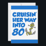 Invitación Cruzando su camino hacia 80 invitadas<br><div class="desc">Cruising Her Way To 50 cool invitación de cumpleaños con un ancla personalizado. Celebra a alguien que cumple cincuenta con esta invitación fresca,  con temática de barco. Ideal para alguien que está a punto de tomar un crucero o que ama los barcos.</div>