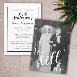 Invitación CUALQUIER AÑO - Aniversario de Boda & Foto Aún lo 