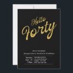 Invitación Cuarenta Black Gold Modern 40th Birthday Invitatio<br><div class="desc">Invitación moderna en negrita en negro y oro para el cumpleaños.</div>