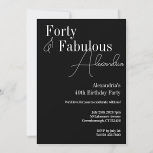 Invitación Cuarenta fabulosa fiesta de cumpleaños blanco y ne