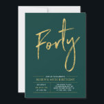 Invitación Cuarenta | Oro moderno y verde 40 Fiesta de cumple<br><div class="desc">Celebra tu día especial con esta sencilla y elegante invitación a la fiesta de cumpleaños número 40. Este diseño presenta un guión de pincel de moda "Cuarenta" con un diseño limpio en combinación de color verde esmeralda y oro. Hay más diseños y suministros de fiesta disponibles en mi tienda BaraBomDesign....</div>