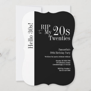 Invitación Cumpleaños 30 RIP 20s Hola 30s Fiesta Negro Blanco