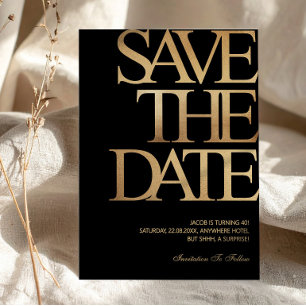 Invitación Cumpleaños 40 Ahorra la Fecha Negro y Dorado