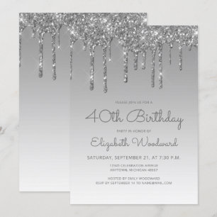 Invitación Cumpleaños 40 Chic Brillo Goteo Plata