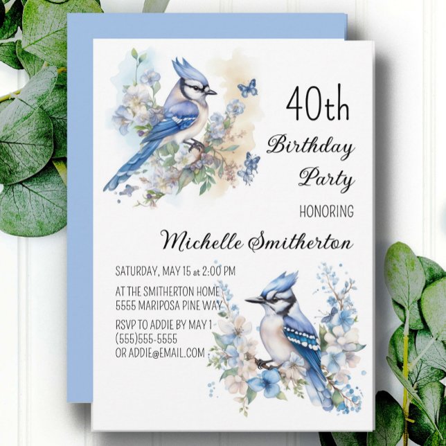 Invitación Cumpleaños 40 de flores de pájaro arrendajo azul P (Blue jay and butterflies 40th birthday party customizable invitation for women)
