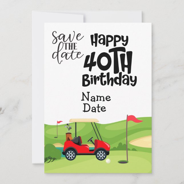 Invitación Cumpleaños 40 de Golfer con carrito de golf Save t (Anverso)