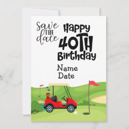 Invitación Cumpleaños 40 de Golfer con carrito de golf Save t