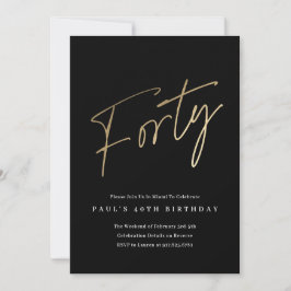 Invitación Cumpleaños 40 Minimalista Script Negro y Dorado