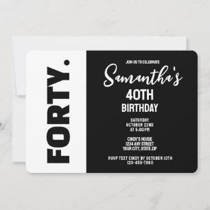 Invitación Cumpleaños 40 moderno y trendy en negro y blanco