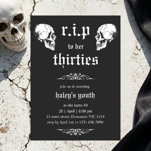 Invitación Cumpleaños 40 RIP 30s a su Twenties Cráneos Goth