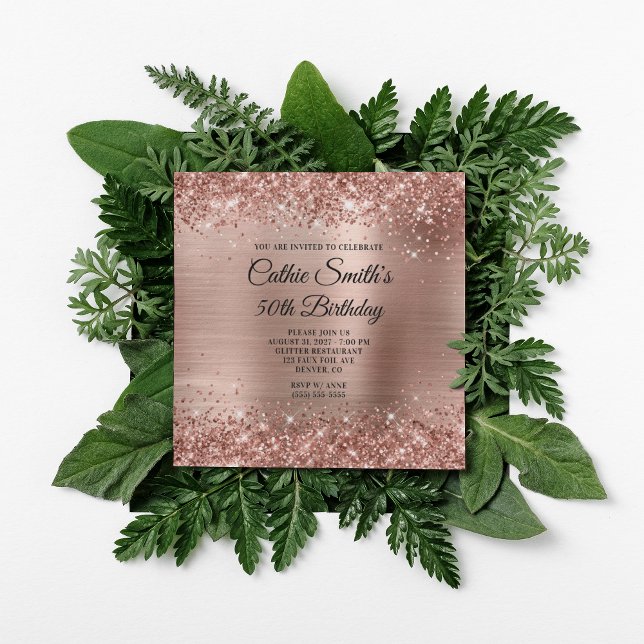 Invitación Cumpleaños 50 de Rose Gold Glitter Foil (Create your own milestone birthday invitation for her.)
