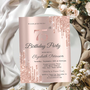 Invitación Cumpleaños 75 Chic Glitter Drips Rose Gold  