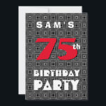 Invitación Cumpleaños 75 por Él Patrón Blanco Negro A11<br><div class="desc">¡75! Cumpleaños 75 por Él Patrón Blanco Negro A011. Este diseño contemporáneo con su diseño geométrico retro en blanco y negro y su texto grande y audaz es una manera divertida de invitar a la gente a una celebración de cumpleaños.</div>