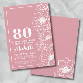 Invitación Cumpleaños 80 Floral Rosa