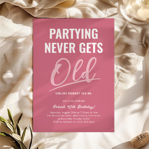 Invitación Cumpleaños Adulto Rosa Divertirse Nunca Envejece