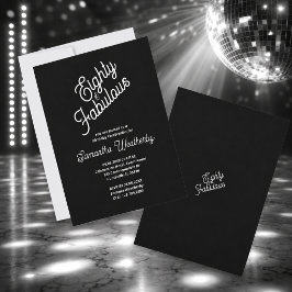 Invitación Cumpleaños blanco y negro ochenta y fabuloso