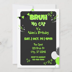 Invitación Cumpleaños Bruh No Cap, Negro y Verde