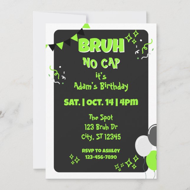 Invitación Cumpleaños Bruh No Cap, Negro y Verde (Anverso)