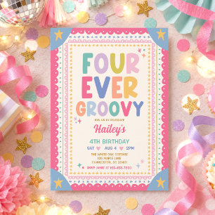 Invitación Cumpleaños caprichoso de niña Four Ever Groovy 4 a