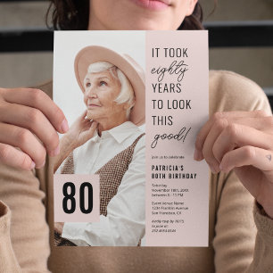 Invitación Cumpleaños con foto 'Tardé 80 años en verme así'