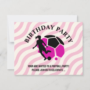 Invitación Cumpleaños de chica de fútbol, regalo de jugador d