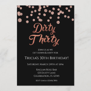 Invitación Cumpleaños sucio de treinta años en rosa oro