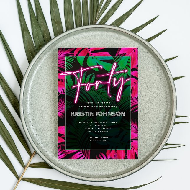 Invitación Cumpleaños tropical de moda en rosa neón 40 (Subido por el creador)