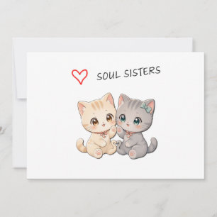 Invitación Cute Cat Soul Sisters – Sister Friendship Card