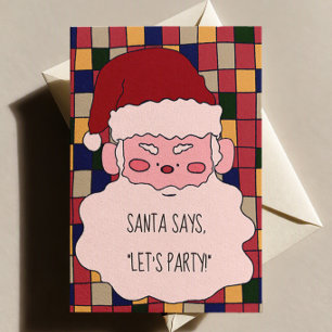 Invitación Cute Santa dice, ¡Vamos a la fiesta! Fiesta de Nav