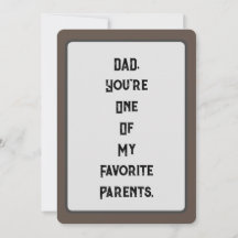 DAD, eres uno de mis padres favoritos