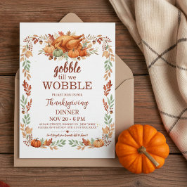 Invitación de Acción de Gracias Gobble Till We Wob
