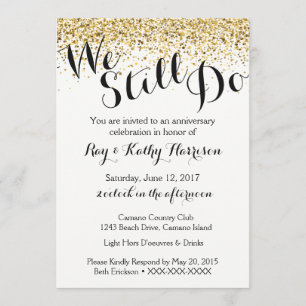Invitación de aniversario de bodas Gold We Still D