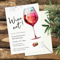 Invitación de cumpleaños 30 Wine Not