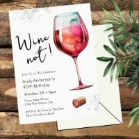 Invitación de cumpleaños 40 Wine Not